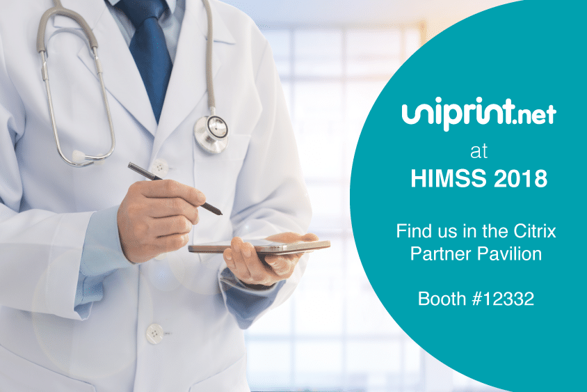 UniPrint.net & Citrix at HIMSS 2018 Better Together